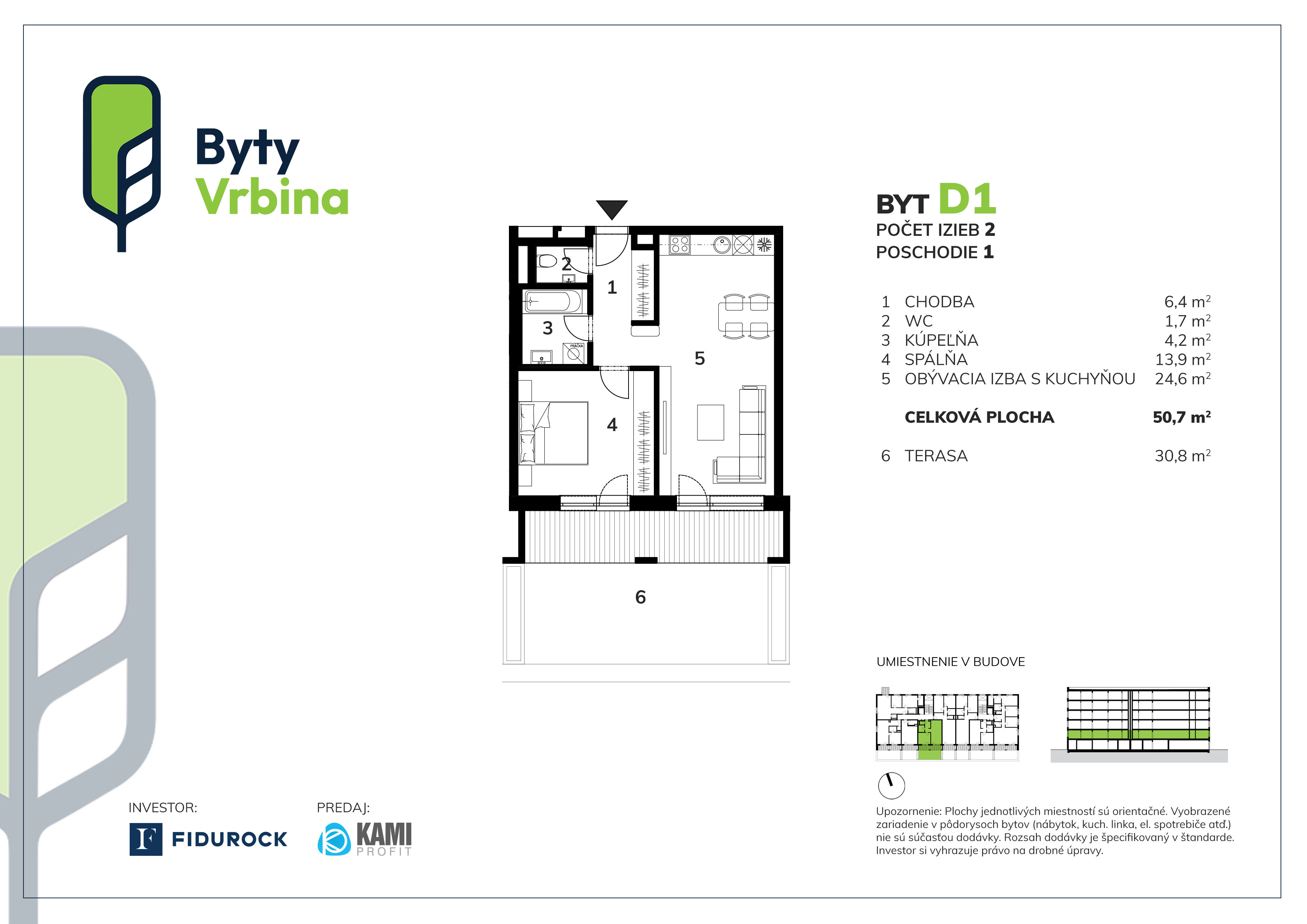 Byty Vrbina - D1 - Pôdorys