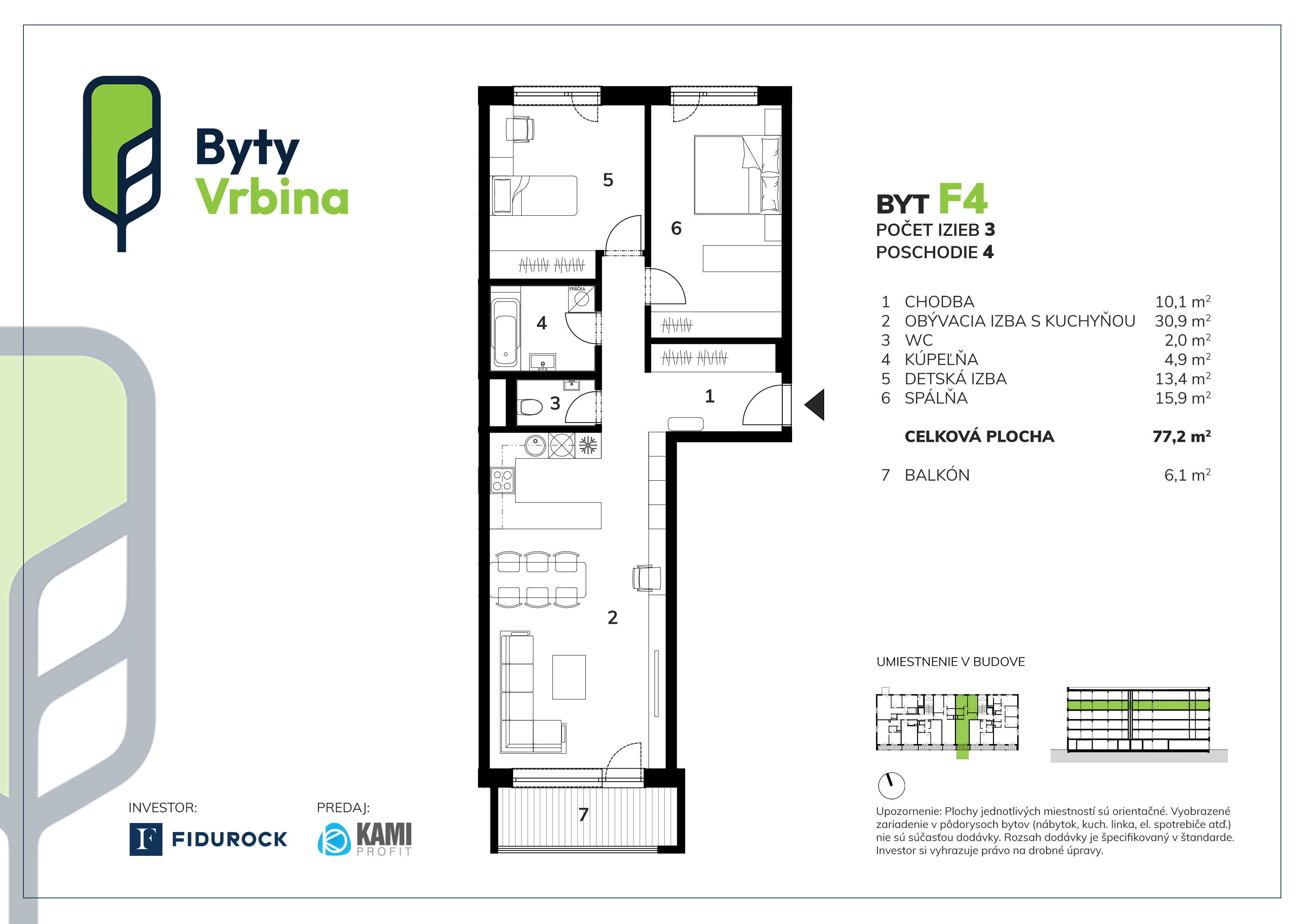 Byty Vrbina - F4 - Pôdorys